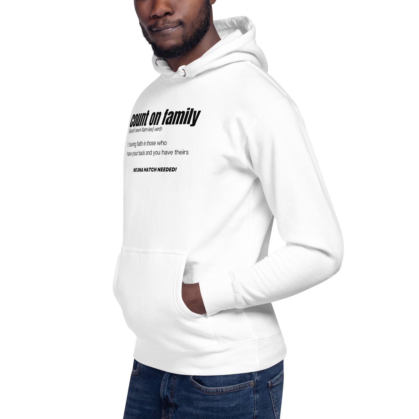 Count On Family Definition White Unisex Hoodie