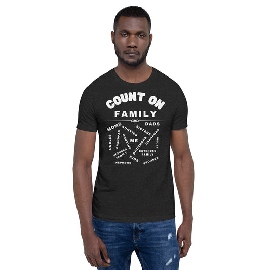 Count On Family Relative Black Unisex T-Shirt